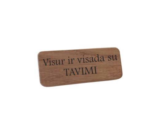 Visur ir visada su TAVIMI 2